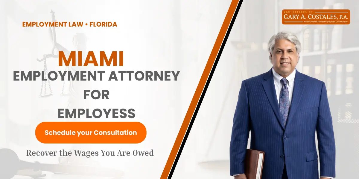 Miami Employment Attorney for Employees