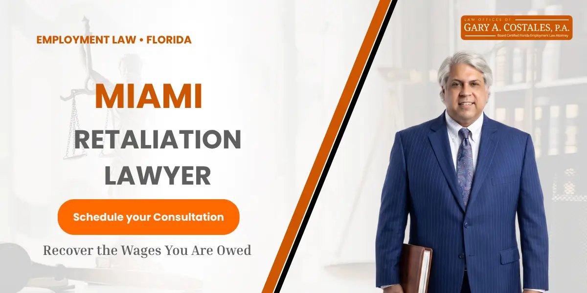 Miami Retaliation Lawyer