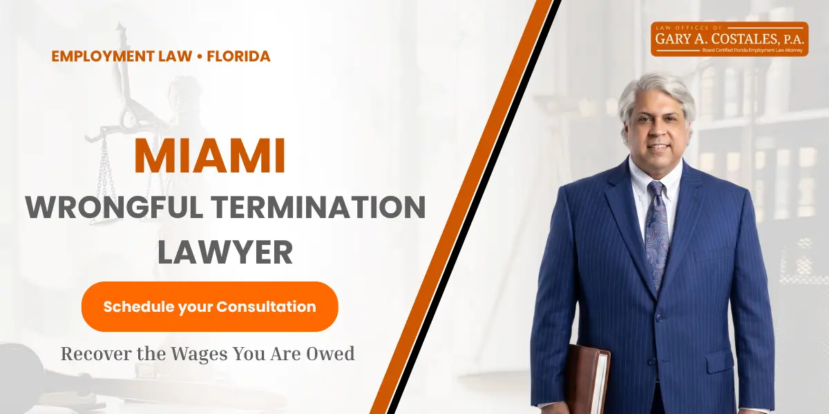 Miami Wrongful Termination Lawyer